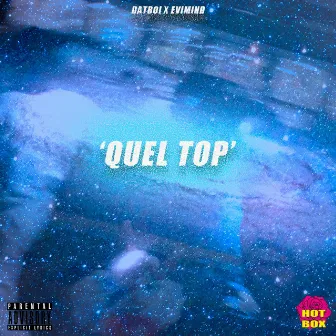 'Quel Top by DAT BOI