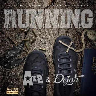 Running by Ax2 & Dejah