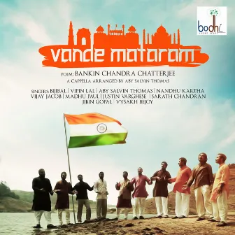 Vande Mataram a Capella - Single by Vipin Lal