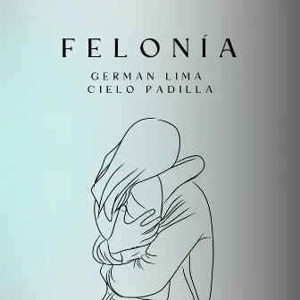 Felonía by German Lima