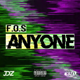 Anyone by F.O.S