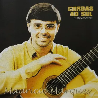 Cordas ao Sul by Maurício Marques