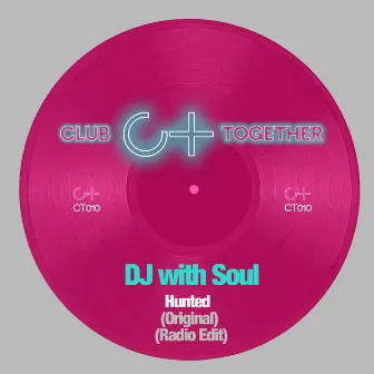 Hunted by Dj with Soul