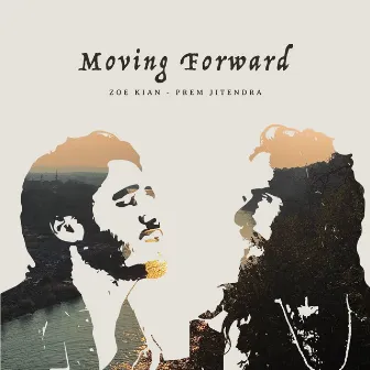 Moving Forward by Zoe Kian