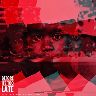 Before Its Too Late by YB