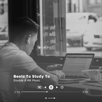 Beats To Study To by Double A Hit Music