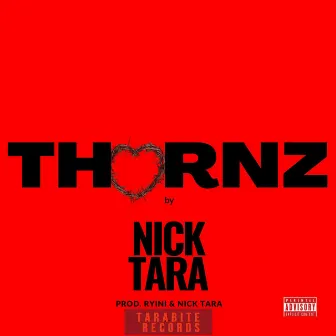 THORNZ by Nick Tara