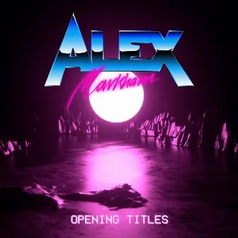 Opening Titles by Alex Markham