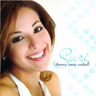 Dame Una Señal by Suri