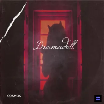 Dramadoll by Cosmos