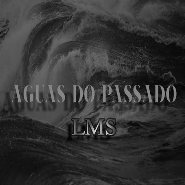 Aguas do Passado