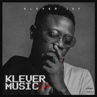 Klever Music (Vol. 1) by Klever Jay