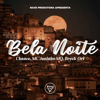 Bela Noite by Breck Ori