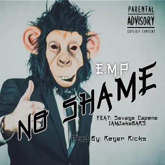 No Shame by E.M.P