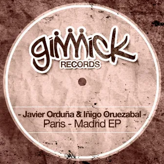 Paris & Madrid EP by Iñigo Oruezabal