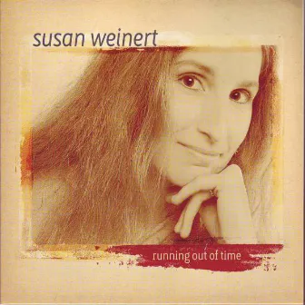 Running Out Of Time by Susan Weinert