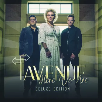 Here We Are (Deluxe) by Avenue