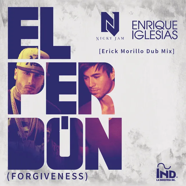 El Perdón - (Forgiveness)[Erick Morillo Dub Mix]