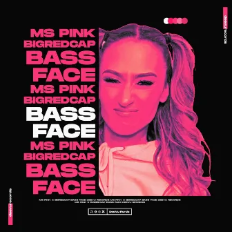 Bass Face by Ms Pink