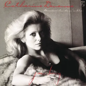 Souviens-Toi De M'Oublier by Catherine Deneuve