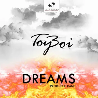 Dreams by Toyboi