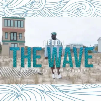 The Wave by The D.O.N.