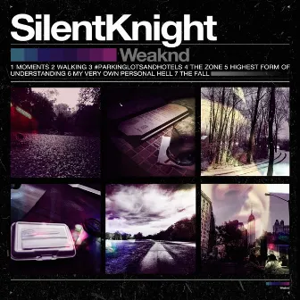 Weaknd by Silent Knight