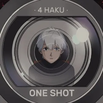 One Shot by 4 Haku