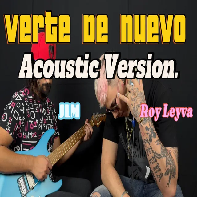 Verte De Nuevo - Acoustic Version