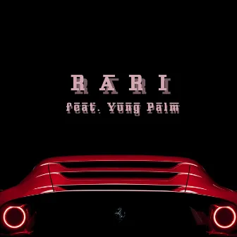 RARI by Drippieboy