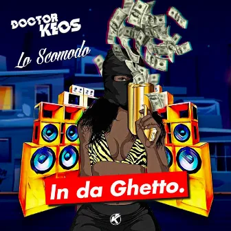 In Da Ghetto by Doctor Keos