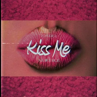 Kiss Me by NewFace