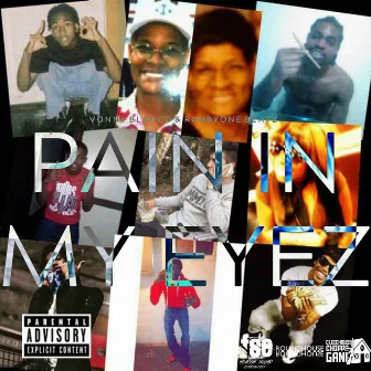 Pain in My Eyez by Vonny Blanco