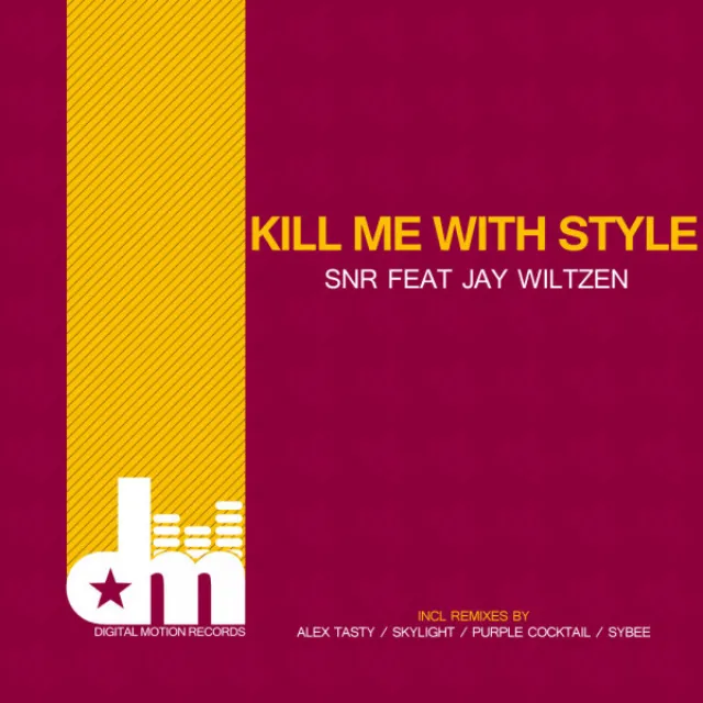 Kill Me With Style - SkyLight's Summer Remix