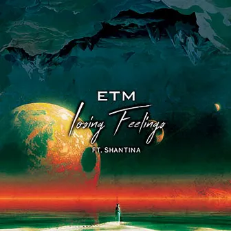 Losing Feelings by ETM