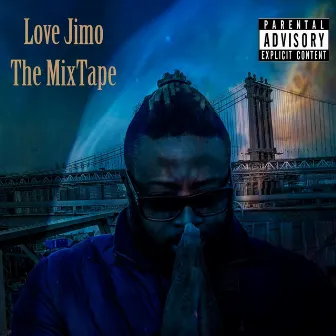 The Mixtape by Love Jimo