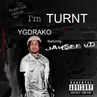 TURNT by jAySee uD