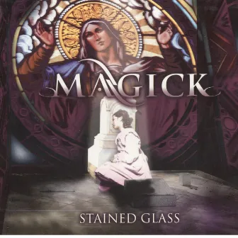 Stained Class by Magick