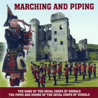 Marching and Piping by The Band Of The Royal Corps Of Signals