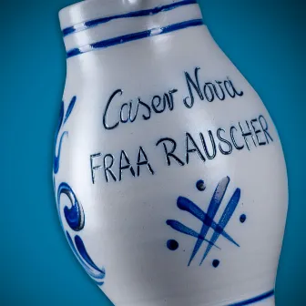 Fraa Rauscher by Caser Nova