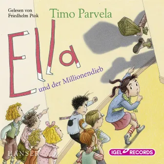 Ella 9. Ella und der Millionendieb by Friedhelm Ptok