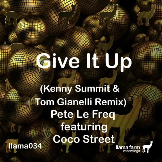 Give It Up - Kenny Summit & Tom Gianelli Remix