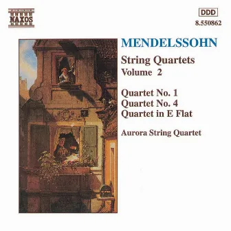 Mendelssohn: String Quartets Nos. 1 and 4 / Quartet in E-Flat Major by Aurora String Quartet