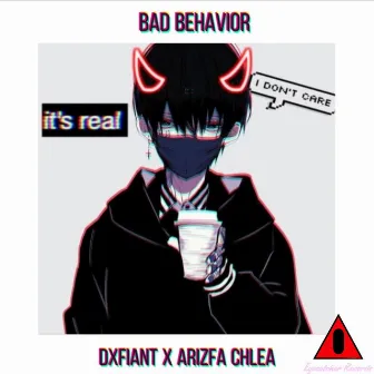 Bad Behavior (Arizfa Chlea Remix) by Arizfa Chlea