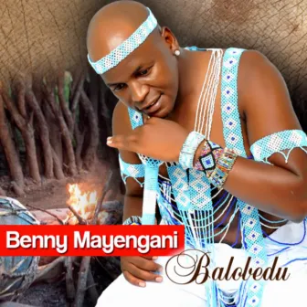 Balobedu by Benny Mayengani