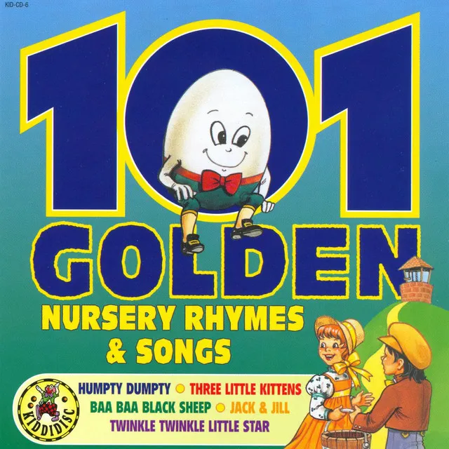 101 Golden Nursery Rhymes & Songs