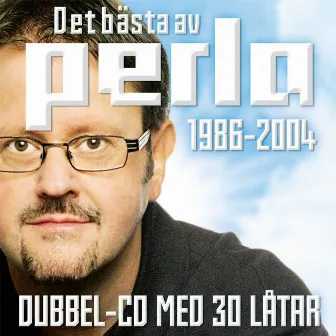 Det bästa av Perla: 1986 - 2004 by Perla Bjurenstedt