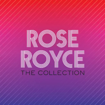 The Collection by Rose Royce