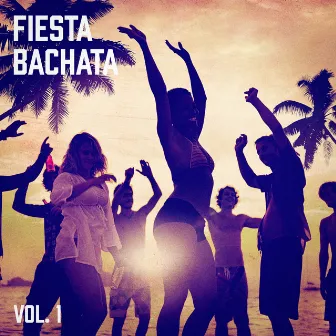 Fiesta Bachata, Vol. 1 by Bachata Hit