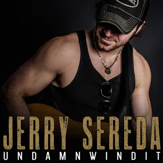 Undamnwindit by JERRY SEREDA